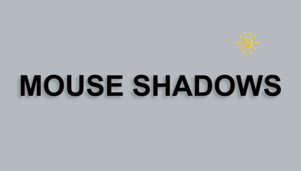 Mouse Move Shadow